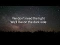 Alan Walker -Darkside(Lyrics)