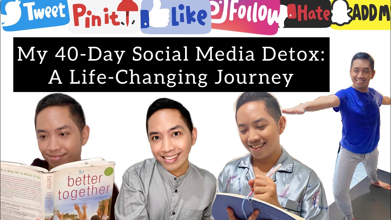 MY 40-DAY SOCIAL MEDIA DETOX: A Life-Changing Journey + Practical Tips to Conquer SocMed Addiction