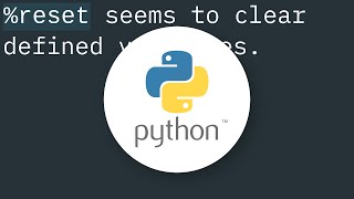 How to clear variables in ipython?