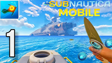 Subnautica Mobile Part 1 - Survival Begins! 🔥 Gameplay Walkthrough (Android, iOS)
