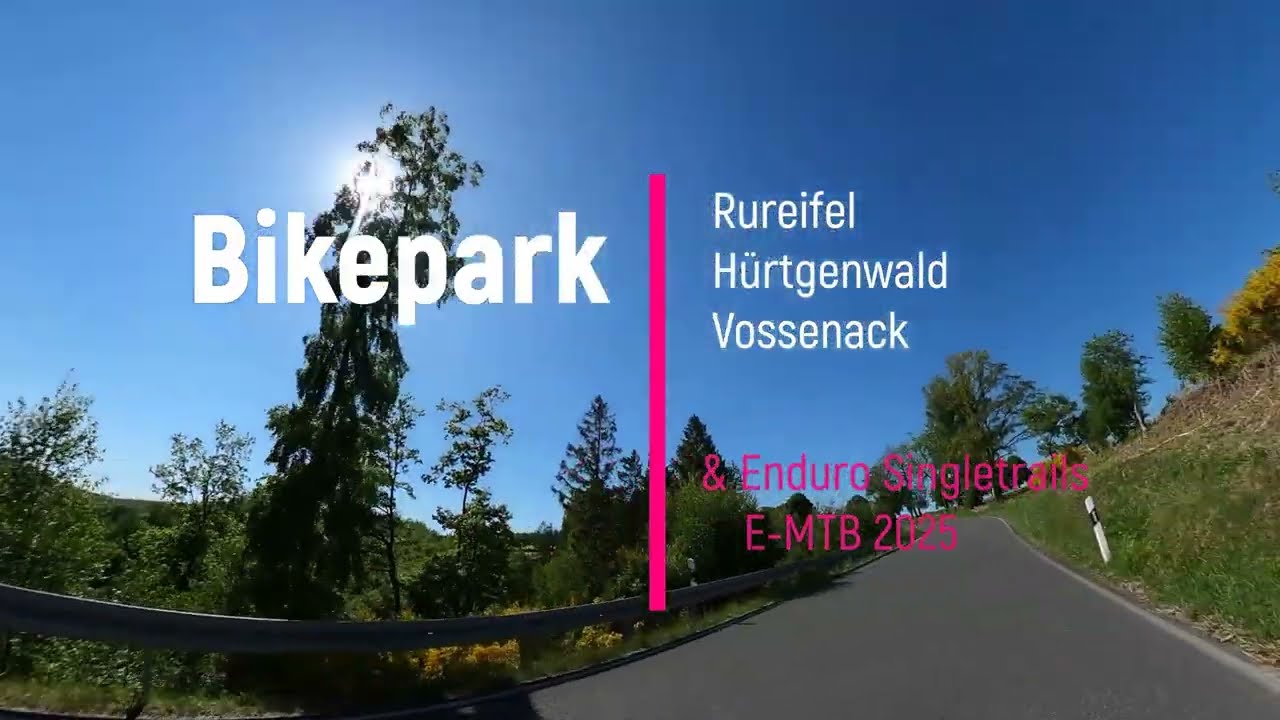 Bikepark Rureifel-Hürtgenwald & Enduro -Trails 2025