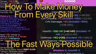 Best money making method for each skill!