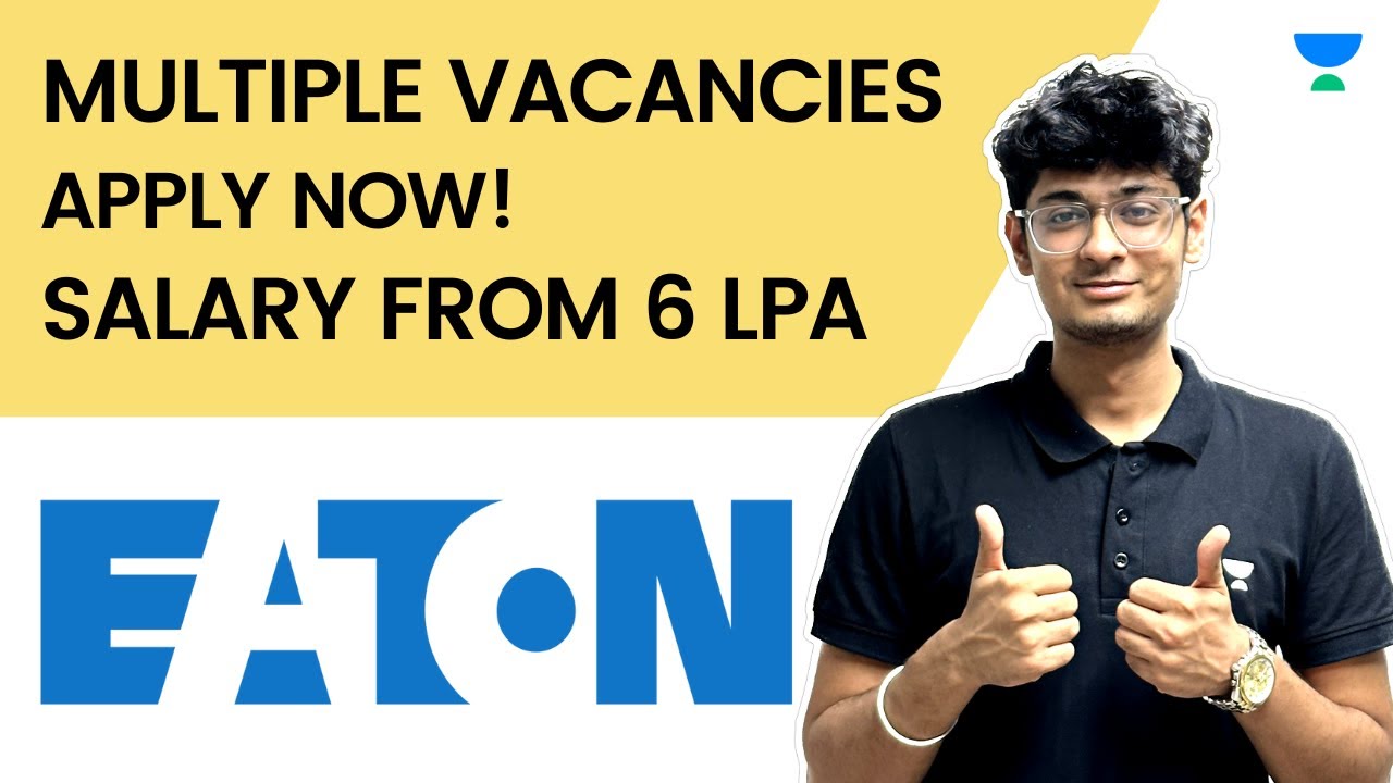 EATON Multiple Vacancies Salary From ₹6 Lakhs Permanent Job Job