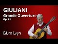 Edson Lopes plays GIULIANI: Grande Ouverture, Op. 61