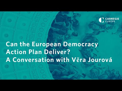 Can the European Democracy Action Plan Deliver? A Conversation with Věra Jourová