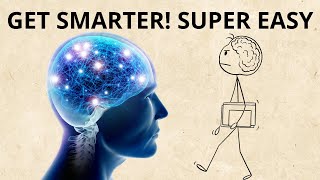 The Truth: Becoming Smarter is Easier Than You Think!