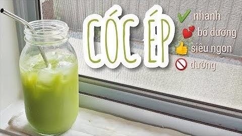 Nước Cóc Ép Không Đường Siêu Ngon