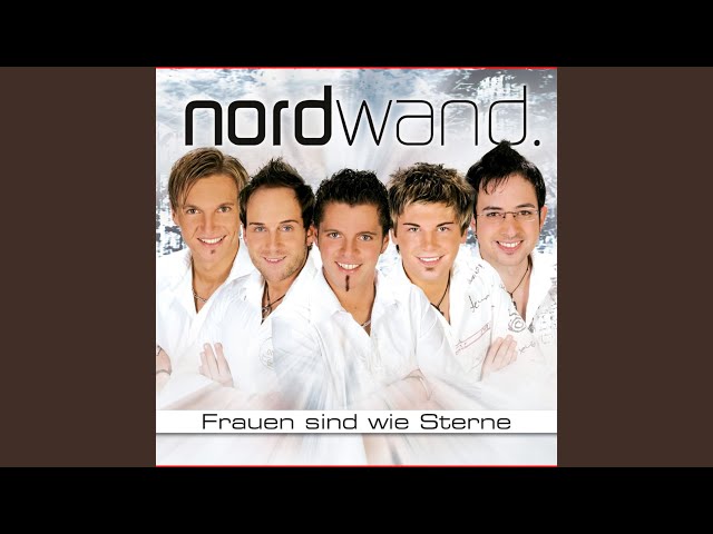 NORDWAND - FRAUEN SIND WIE STERNE