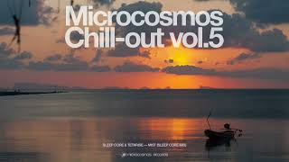 Microcosmos Chill-out vol.5