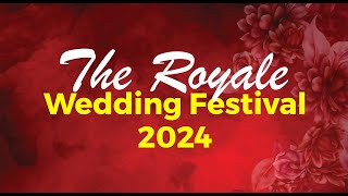 The Royale Wedding Fest 2024 With Hello Entertainment