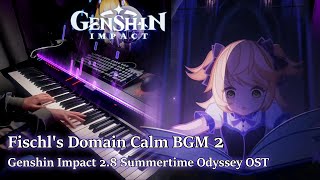 Video thumbnail of "Fischl's Domain Sorrow BGM 2/Genshin Impact 2.8 OST (Piano Cover)"