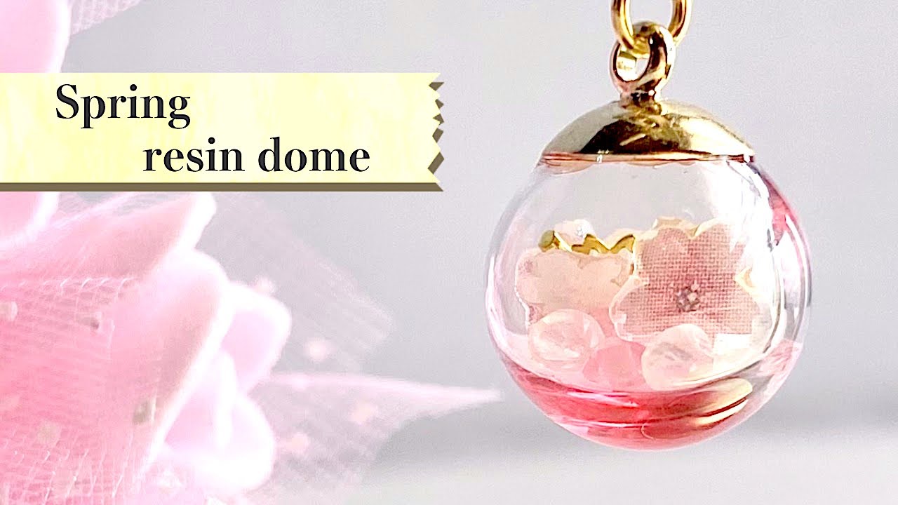 【UVレジン/resin】中身が動く春のレジンドームを作る / Make a spring resin dome with moving contents.
