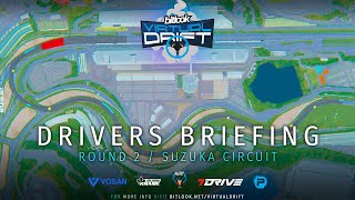 Bitlook Virtual Drift / 2024 R2 Suzuka Circuit / Drivers Briefing | #bitlook