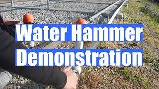 Water Hammer Demonstration