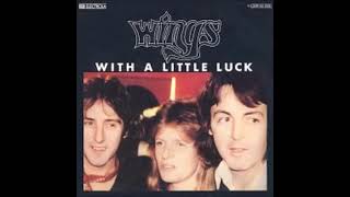 Paul Mccartney & Wings - With A Little Luck (Promo Short Version) (1978)