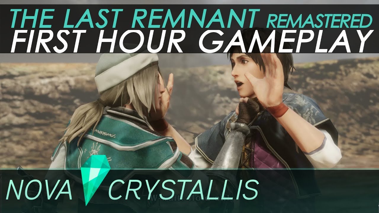 The Last Remnant Remastered • First Hour Gameplay - YouTube