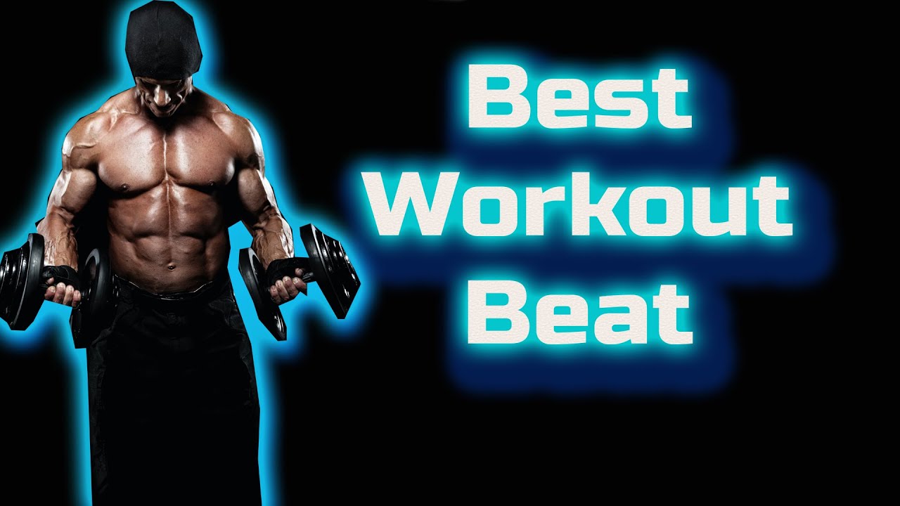 Best Workout Music Best Gym Music Best Trainings Music 2020 YouTube