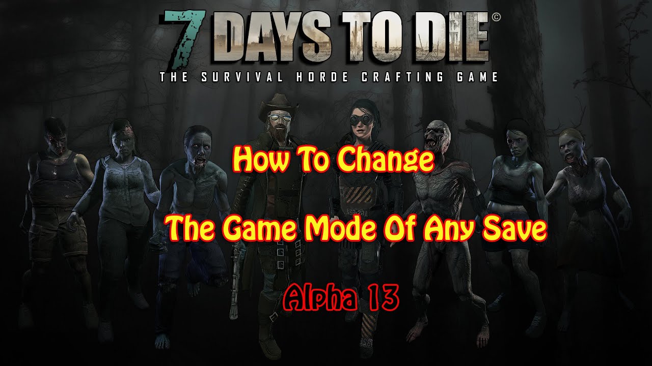 7 days to die сейвы 7 days to die сейвы