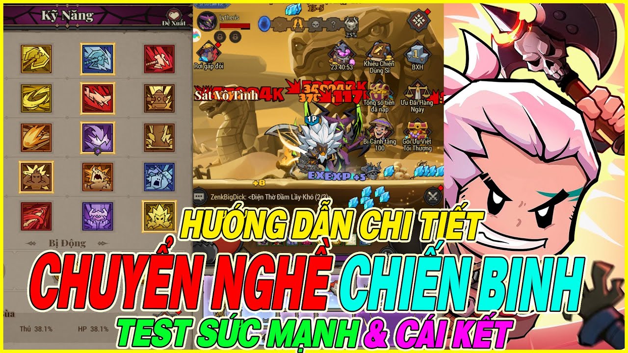 Anh Hùng Bất Diệt hướng dẫn chuyển nghề & test sức mạnh CHIẾN BINH và cái kết