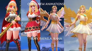 OLD vs NEW! | Revamped Animations (RUBY, RAFAELA, NANA)