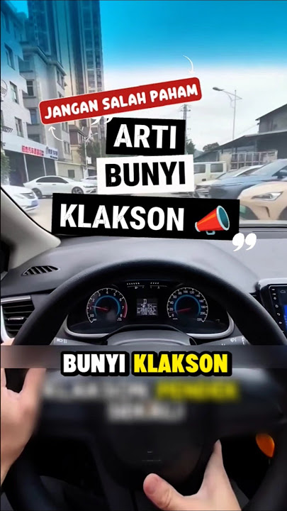 Jangan Salah❗ini Arti & Cara Bunyiin Klakson Yang Benar 🚘 📣 #tipsmengemudi #tipsotomotif #tipsmobil
