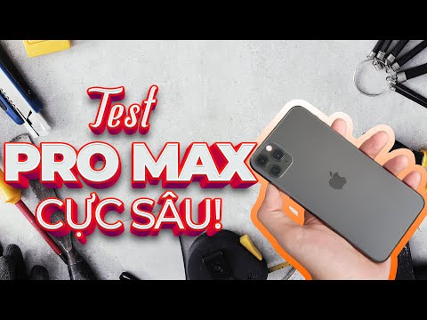 TEST IPHONE 11 PRO MAX CŨ "SIÊU CHUẨN" CHỈ TRONG 9 BƯỚC !!!