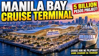MANILA BAY CRUISE TERMINAL 5 BILLION MEGA PROJECT 