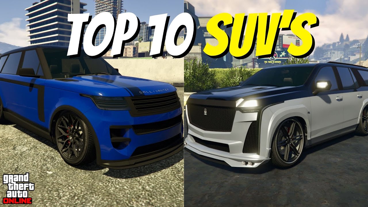 Top 10 BEST SUV's - GTA Online
