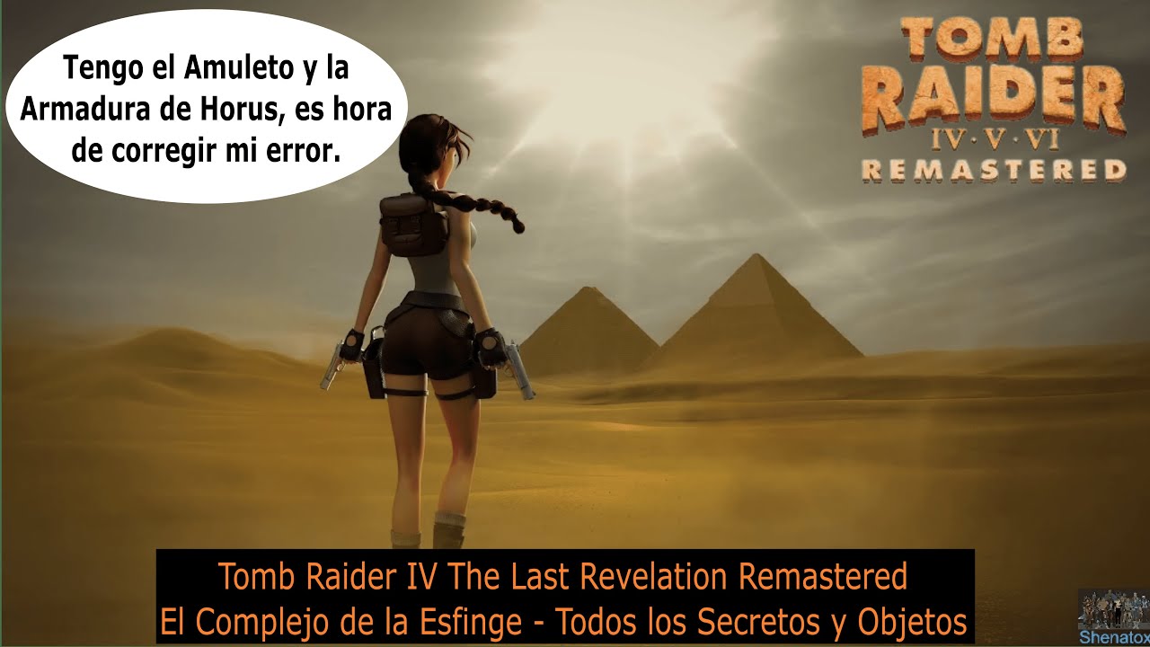 Tomb Raider IV The Last Revelation - El Complejo de la Esfinge - Todos los Secretos y Objetos