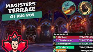 +21 Magisters Terrace | Augmentation Evoker POV