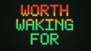 ADAM - Worth Waking For