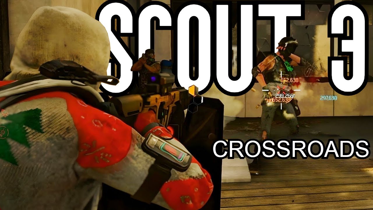 The Division 2 Year 7 Season 1 manhunt Scout 3 - CROSSROADS - YouTube