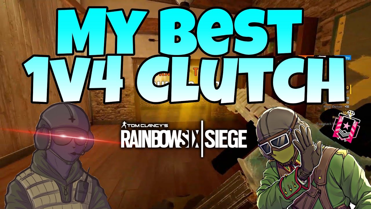 My Best 1v4 Clutch - Rainbow Six Siege - YouTube