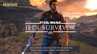 Star Wars Jedi Survivor Machtriss Zersplitterter Schwung Force Tear Fractured Momentum
