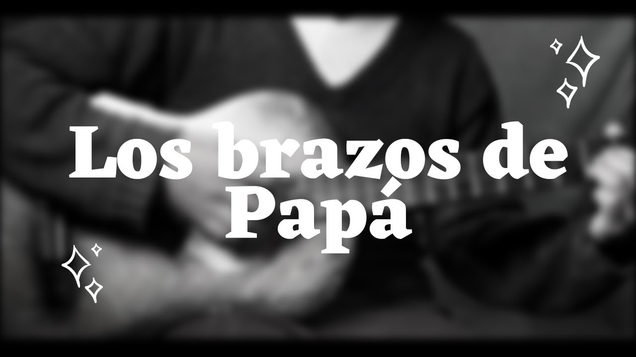 Los Brazos de Papa | Grupo Grace | partitura cristiana notas acordes letra