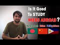 Is it good to study mbbs abroad mbbs in bangladesh  mbbs in china  mbbs in philippines