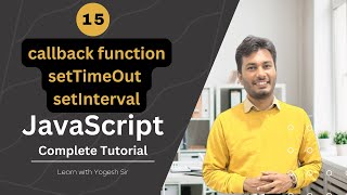 15 callback, setTimeOut, setInterval Function in javascript