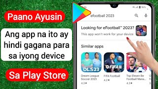 Paano Ayusin Ang app na ito ay hindi gagana para sa iyong device sa play store | This app won’t work screenshot 5