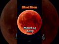 Blood Moon Esclipe 2025|  #bloodmoon #astronomy #science