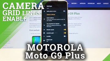 How to Activate Camera Grid Lines in Motorola Moto G9 Plus - Create Perfect Composition