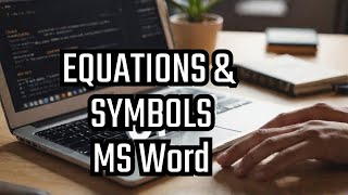 how to insert equations and symbols in MS Word document - Lesson 29