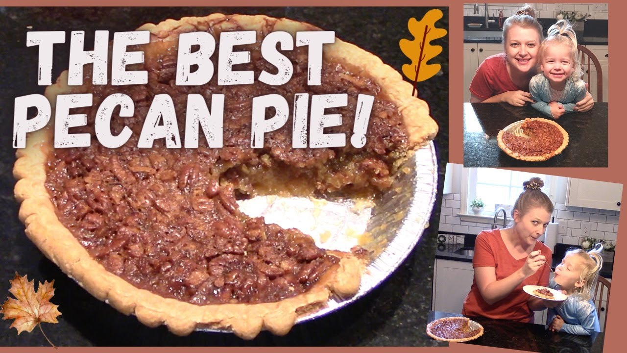 HOMEMADE PECAN PIE 🥧 RECIPE | EASY THANKSGIVING DESSERT ...