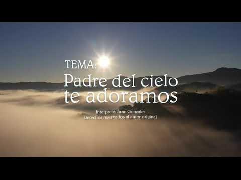 KARAOKE:PADRE DEL CIELO TE ADORAMOS - YouTube