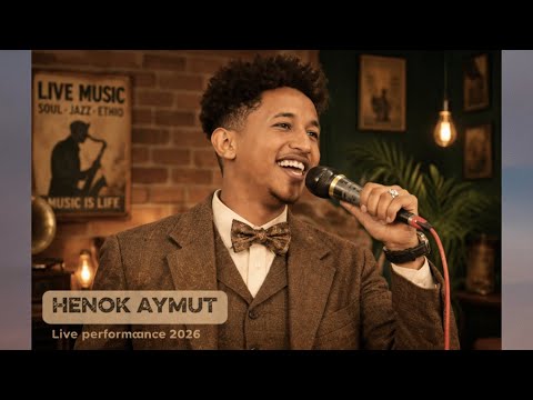 Henok Aymut New live Music 2026.ሄኖክ ኣይሙት/