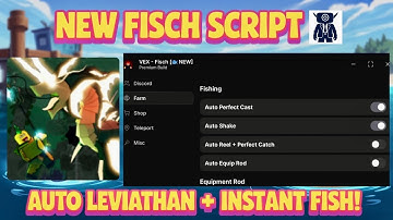 FISCH SCRIPT🐉 | AUTO FISH, FARM LEVIATHAN ,INSTANT REEL & MORE + SKIBX Executor for Roblox 