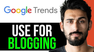 HOW TO USE GOOGLE TRENDS for BLOGGING (EASY GUIDE) [2024]