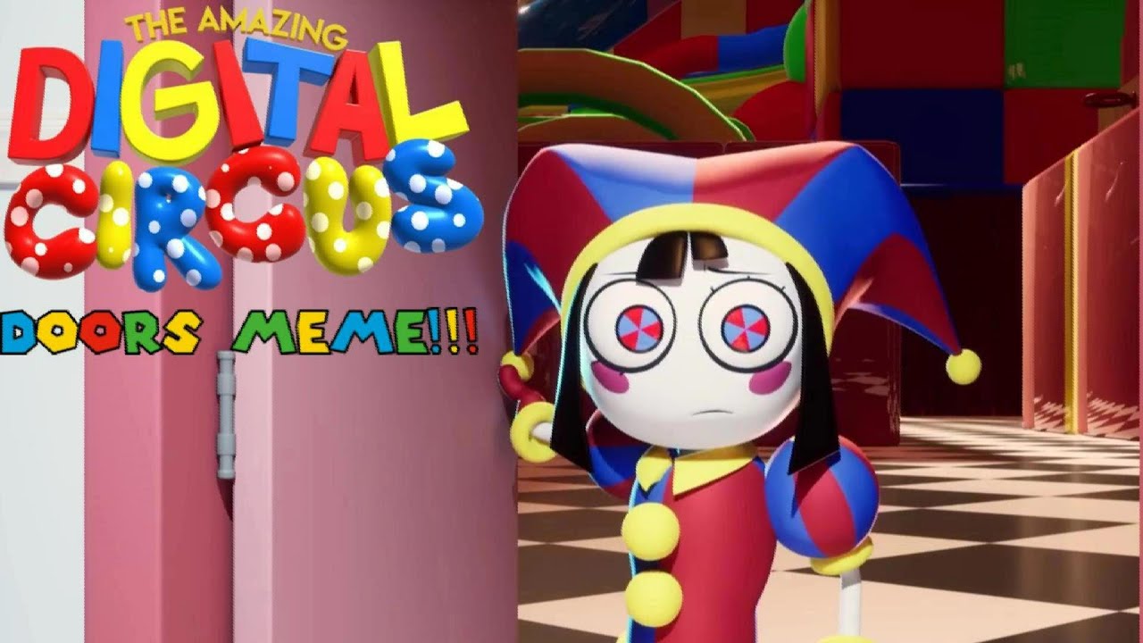 The Amazing Digital Circus - DOORS MEME Compilation - YouTube