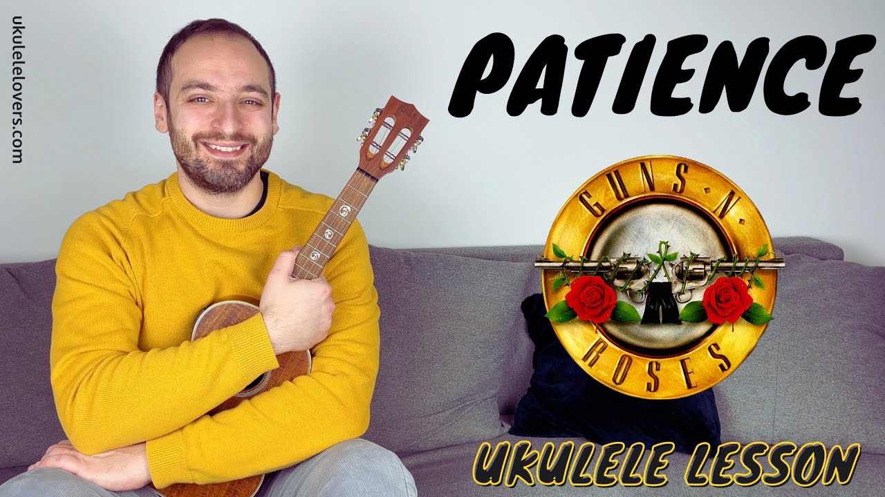 Patience Ukulele Tutorial - Guns N' Roses Ukulele Lesson!