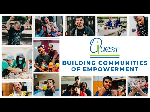 Quest, Inc. - Building Communities of Empowerment for Those with Disabilities