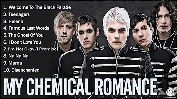 My Chemical Romance Full Album 2021 - My Chemical Romance Greatest Hits - My Chemical Romance Songs